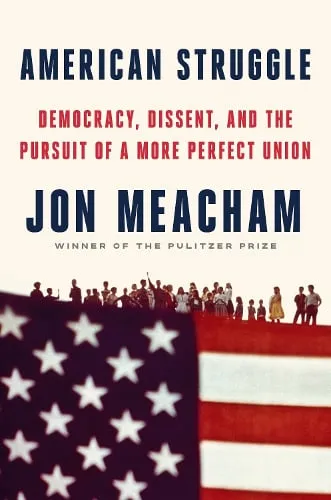 Jon Meacham American Struggle