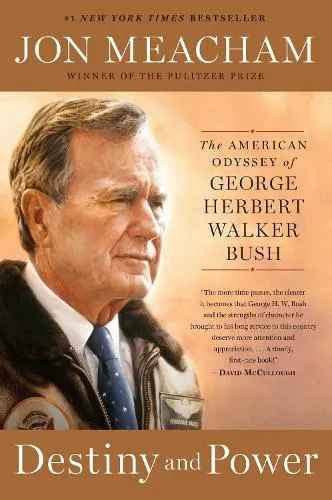 Jon Meacham Destiny and Power