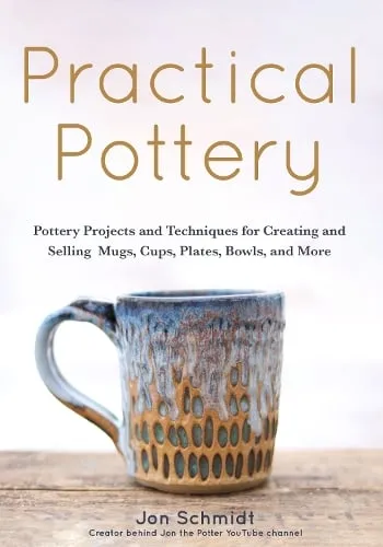 Jon Schmidt Practical Pottery