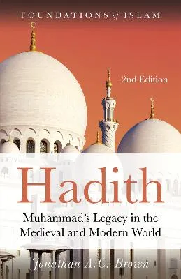Jonathan A.C. Brown Hadith