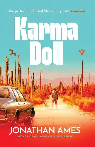 Jonathan Ames Karma Doll