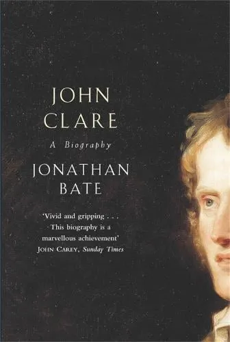 Jonathan Bate John Clare