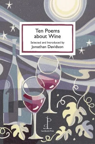 Jonathan Davidson Ten Poems about Wine