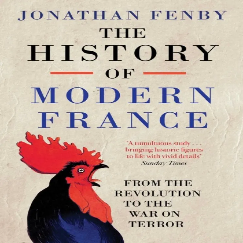 Jonathan Fenby The History of Modern France