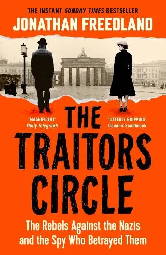 Jonathan Freedland The Traitors Circle