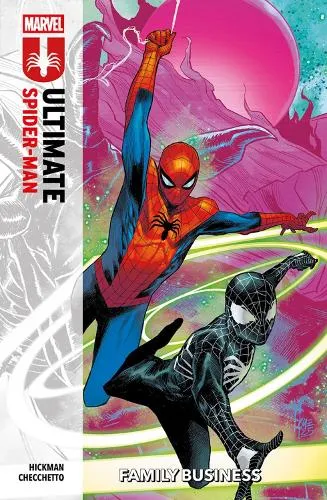 Jonathan Hickman Ultimate Spider-Man Vol. 3: Family Business