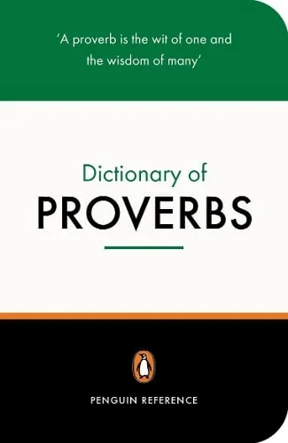 Jonathan Law The Penguin Dictionary of Proverbs