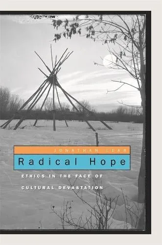 Jonathan Lear Radical Hope