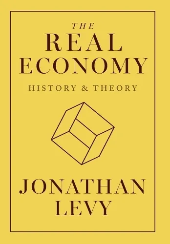 Jonathan Levy The Real Economy