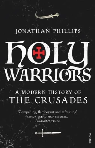 Jonathan Phillips Holy Warriors