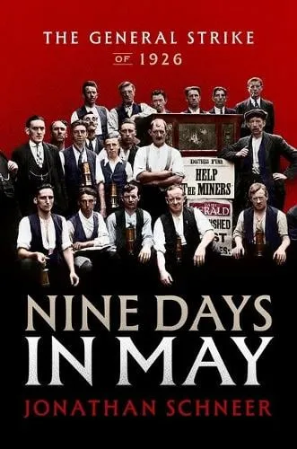Jonathan Schneer Nine Days in May