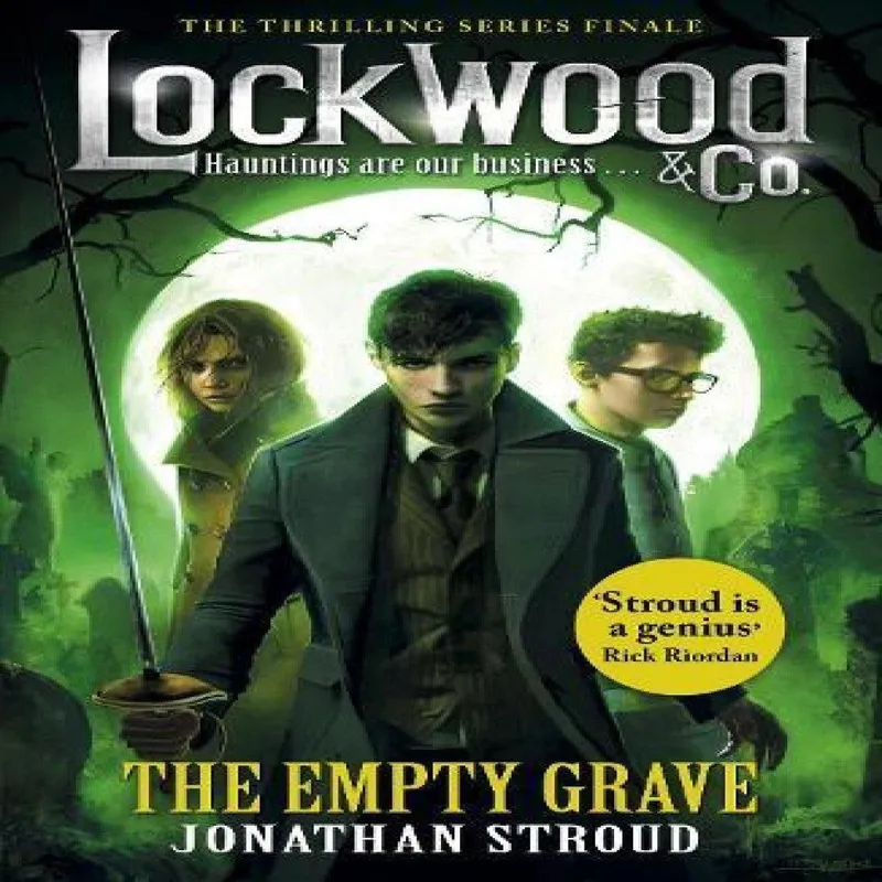 Jonathan Stroud Lockwood & Co: The Empty Grave