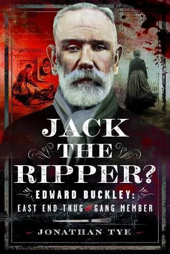 Jonathan Tye Jack the Ripper?
