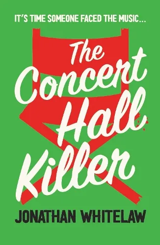 Jonathan Whitelaw The Concert Hall Killer