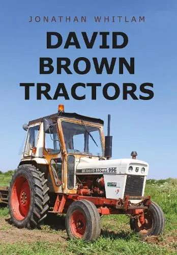 Jonathan Whitlam David Brown Tractors