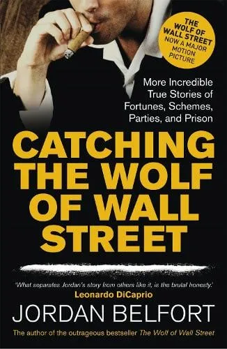 Jordan Belfort Catching the Wolf of Wall Street
