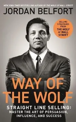 Jordan Belfort Way of the Wolf