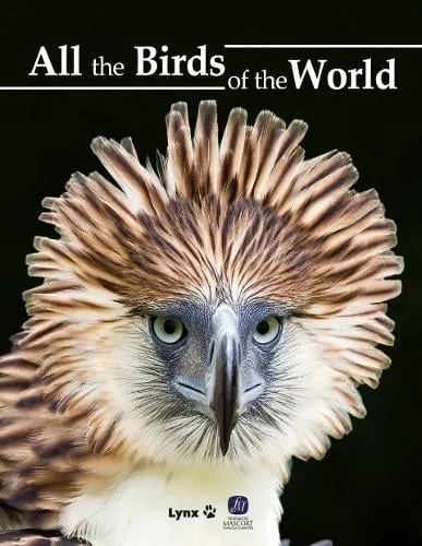 Josep del Hoyo All the Birds of the World