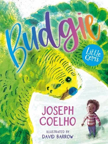 Joseph Coelho Budgie