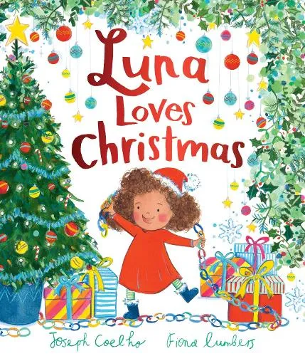 Joseph Coelho Luna Loves Christmas