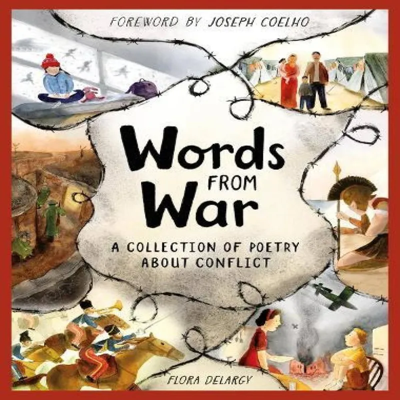 Joseph Coelho Words From War