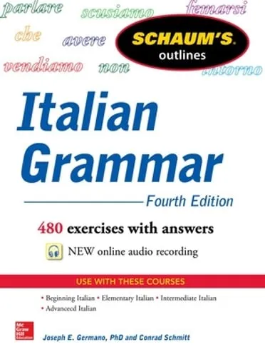 Joseph Germano Schaum's Outline of Italian Grammar