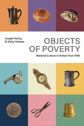 Joseph Harley Objects of Poverty