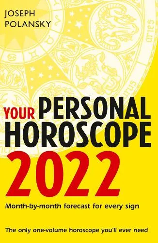 Joseph Polansky Your Personal Horoscope 2022