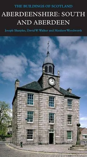 Joseph Sharples Aberdeenshire: South and Aberdeen