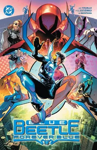 Josh Trujillo Blue Beetle Vol. 2: Forever Blue