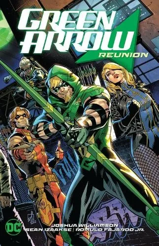 Joshua Williamson Green Arrow Vol. 1: Reunion