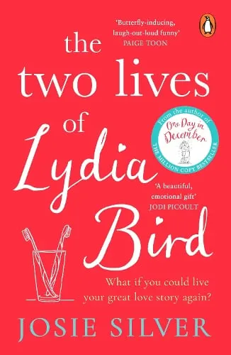 Josie Silver The Two Lives of Lydia Bird