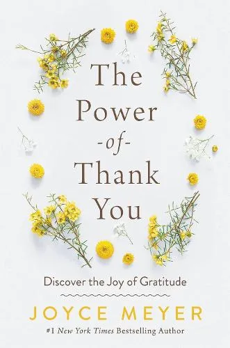 Joyce Meyer The Power of Thank You