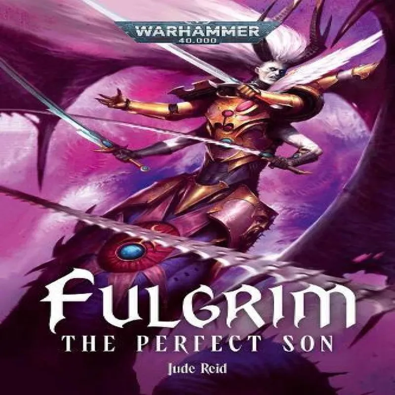 Jude Reid Fulgrim: The Perfect Son Paperback Book Multicolor