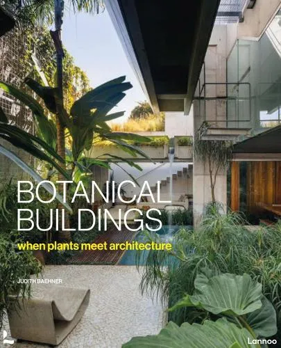 Judith Baehner Botanical Buildings