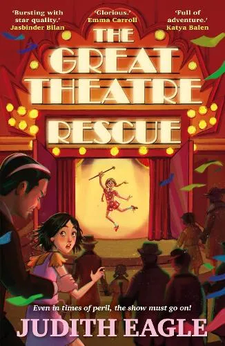 Judith Eagle The Great Theatre Rescue
