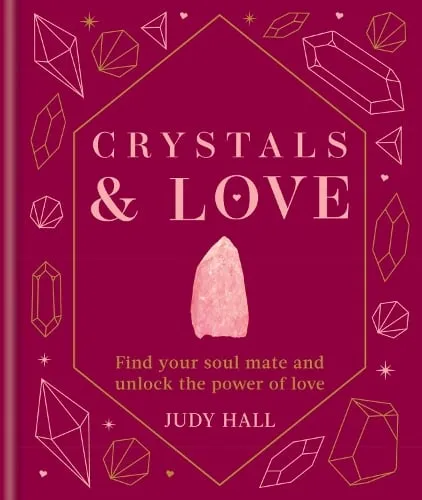 Judy Hall Crystals & Love