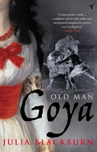 Julia Blackburn Old Man Goya