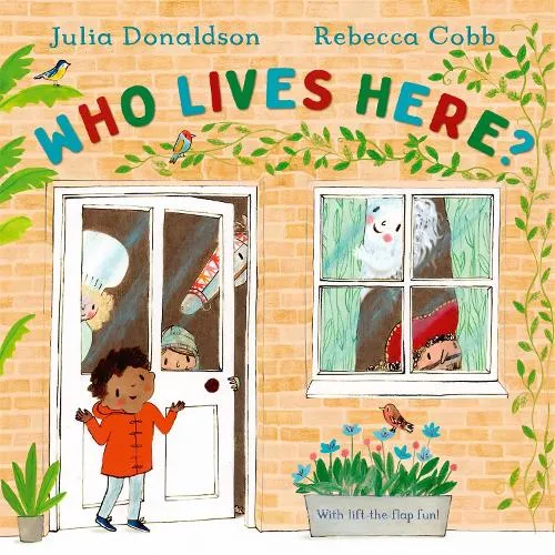 Julia Donaldson Who Lives Here?