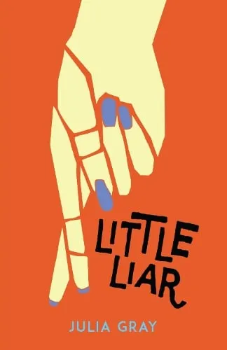 Julia Gray Little Liar