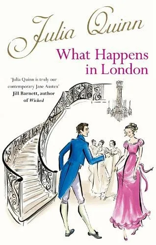 Julia Quinn What Happens In London