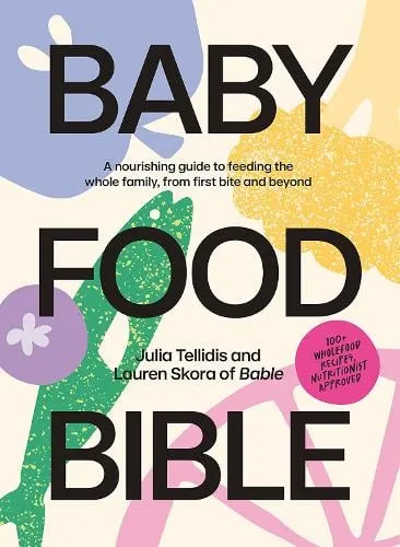 Julia Tellidis Baby Food Bible