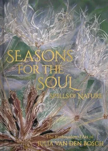 Julia van den Bosch Seasons for the Soul - Spells of Nature