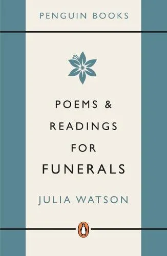 Julia Watson Poems and Readings for Funerals
