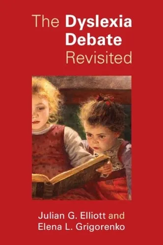 Julian G. Elliott The Dyslexia Debate Revisited