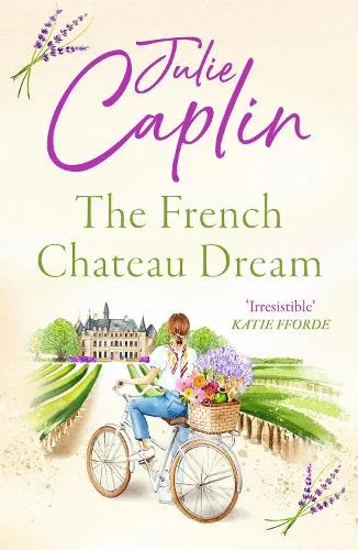 Julie Caplin The French Chateau Dream