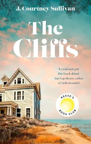 Julie Courtney Sullivan The Cliffs