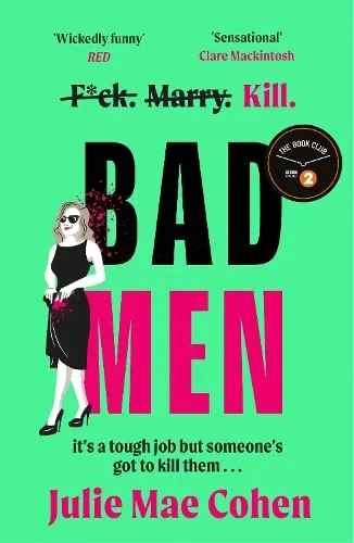 Julie Mae Cohen Bad Men