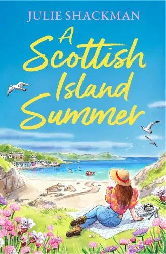 Julie Shackman A Scottish Island Summer