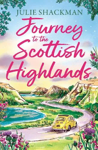 Julie Shackman Journey to the Scottish Highlands